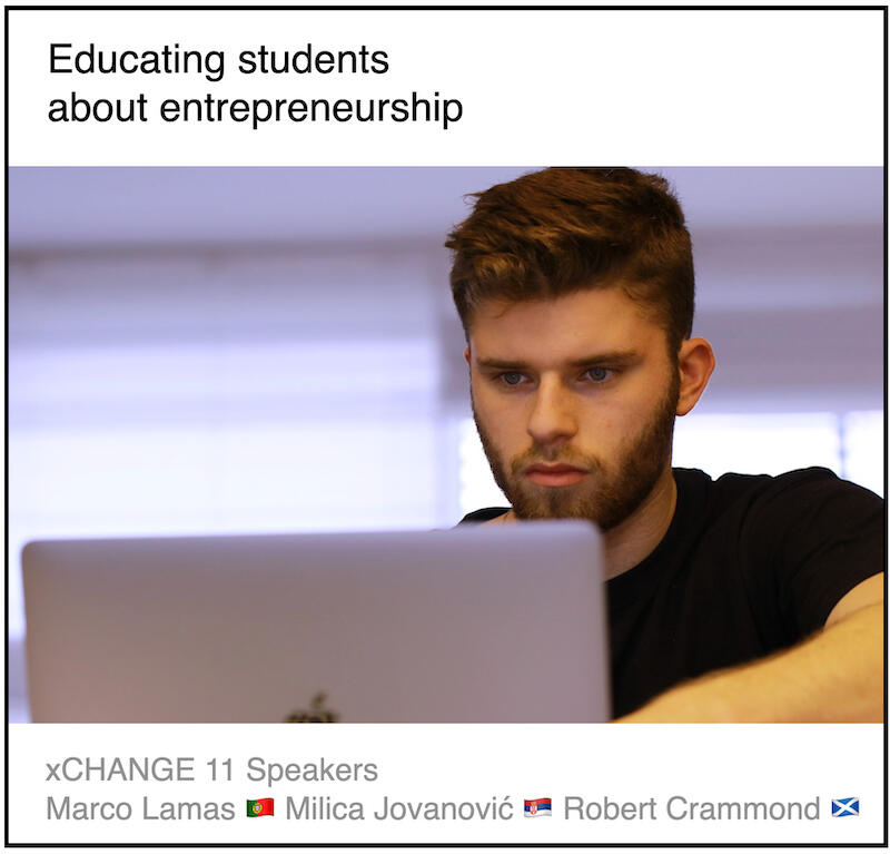 Download PDF: Educating students about entrepreneurship by Marco Lamas (ISLA Gaia, Portugal) and Milica Jovanović (University of Belgrade, Serbia) and Robert Crammond (University of West of Scotland).